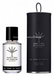 Parle Moi De Parfum Une Tonne De Roses